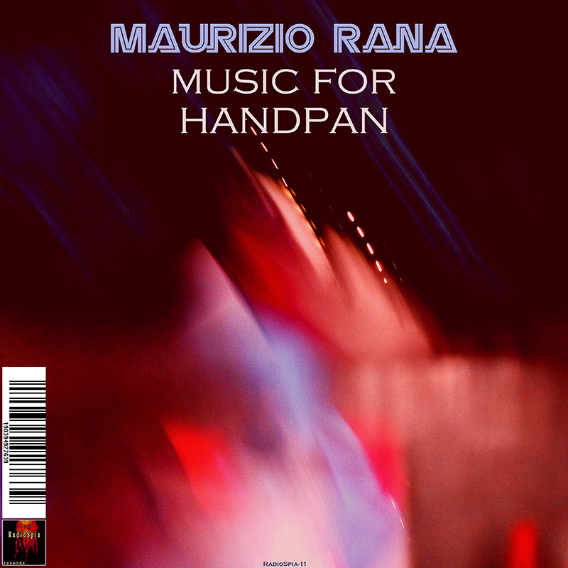 Maurizio Rana – Music For Handpan [EP – 4 songs] 